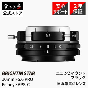 Brightin Star 10mm F5.6 PRO Fisheye �\�j�[ E�}�E���g �j�R�� Z�}�E���g �L���m�� RF�}�E���g �x�m�t�C���� X�}�E���g �}�C�N���t�H�[�T�[�Y APS-C �P�œ_�����Y ���჌���Y �t�B�b�V���A�C ���L�p MF ��