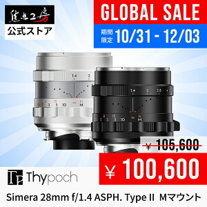yP2{+N[|I}\zyThypoch GLOBAL SALEzThypoch Simera 28mm f/1.4 ASPH. Type II CJM}Eg tTCY Ki [J[ۏ1N Lp Y JY Leica |[g[g i 