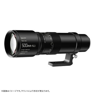 TTArtisan 500mm f/6.3 Telephotoi\j[E}Eg jRZ}Eg LmRF}Eg L}Eg xmtCX}EgjtTCY Pœ_Y Ki ۏ2N jR ] rfY CJ 