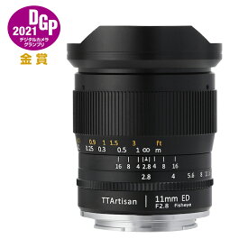 銘匠光学 TTArtisan 11mm f/2.8 Fisheye（ソニーEマウント、Lマウント［バヨネット］、キヤノンRFマウント、ニコンZマウント）ブラック ミラーレス版 フィッシュアイ 魚眼レンズ