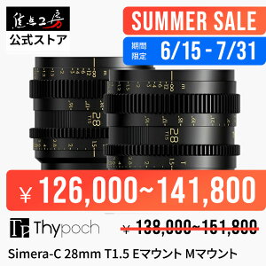 �ySUMMER SALE�zThypoch Simera-C 28mm T1.5 Cine Prime�i �\�j�[E�}�E���g ���C�JM�}�E���g �j�t���T�C�Y �P�œ_�����Y �������K�i 1�N�ۏ� �L�p MF �V�l�}�����Y ���������Y ����a �y�� �^�C�|�b�V�� �^�C
