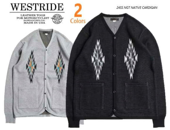 楽天市場】ウエストライド(WESTRIDE) 24SS NGT NATIVE CARDIGAN 