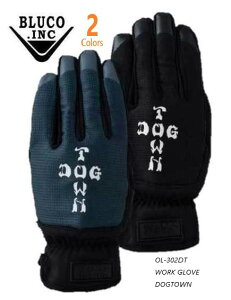 BLUCO�i�u���R�jOL-302DT�O���[�u�@WORK GLOVE -DOGTOWN-OL-302DT�@���[�N�@�O���[�u