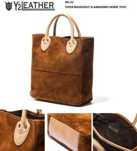 Y2 LEATHER(���C�c�[���U�[�jBG-22 �@STEER ROUGHOUT & KAKISHIBU HORSE TOTE BAG�y���������z�v�@�o�b�O�@�g�[�g�o�b�O