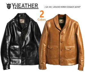 Y2 LEATHER(���C�c�[���U�[�jLB-143 ANILINE HORSE COSSAK JACKET�y���������z���U�[�W���P�b�g�@�A���J�W�@���B���e�[�W�@�o�C�J�[�@�@�v�W����