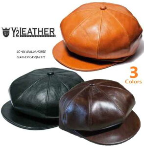 Y2 LEATHER(���C�c�[���U�[�jLC-04 LEATHER CASQUETTE - ANILINE HORSE�@3Color �A�j�����z�[�X�L���X�P�b�g�y���������z�v�@�n�v�@�X�q�@�@�A���J�W�@���B���e�[�W�@�L���X�P�b�g