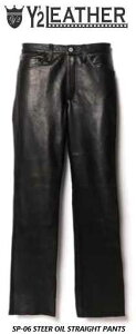 Y2 LEATHER(���C�c�[���U�[�jSP-06�@STEER OIL STRAIGHT PANTS �v�p���c�y���������z