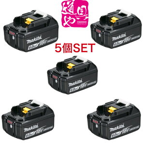 BL1860B A-60464�y�������ʕi�z�i18V-6.0Ah�E�c�e�ʕ\��) �}�L�^ ���`�E���C�I���o�b�e�� 5�g�y�̎����Ή��z