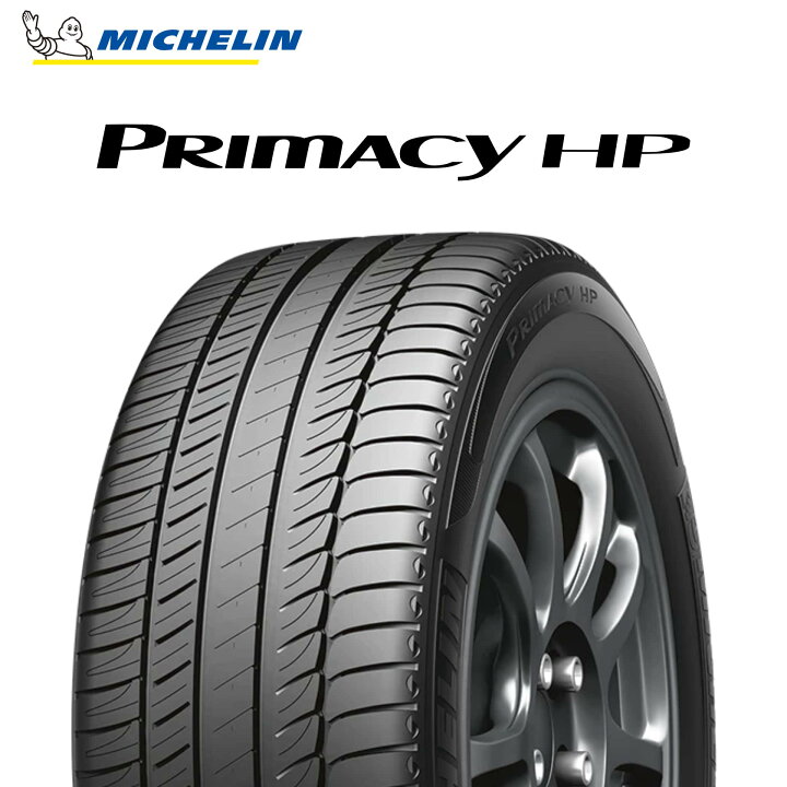 楽天市場】[20日P5倍] 24年製 225/45R17 91W MO ミシュラン PRIMACY HP 