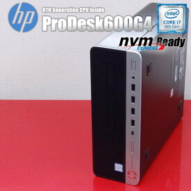 【中古】中古 高速新品NVMe SSD512GB搭載 HP ProDesk 600G4 第8世代 Core i7 8700 8GB Win11Pro
