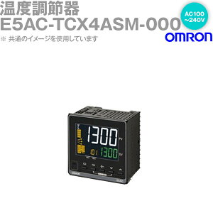I(OMRON) E5AC-TCX4ASM-000 xߊ DIN96×96 [q^Cv jAdo AC100`240V NN