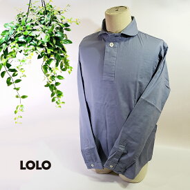 LOLO ロロ 定番 綿 コットン プルオーバー シャツ ブルーグレー LS-3