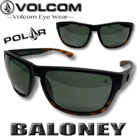 VOLCOM ボルコム メンズ サングラス グラサン 偏光レンズ ポーラレンズ POLAR LENS スケボー スノボー サーフブランド サーフィン 紫外線対策 ヴォルコム BALONEY VE00102002