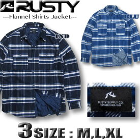 RUSTY ラスティー メンズ アウター チェック ネルシャツジャケット サーフブランド 裏キルティング SALE セール【あす楽対応】 930202