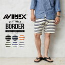 AVIREX アビレックス 6126127 デイリーウエア ボーダー ショートパンツ【クーポン対象外】【7832113012】【T】プレゼント ギフト