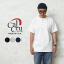 【最短即日発送】★Cal Cru カルクルー CLCR002 3 BUTTON ヘンリーネック Tシャツ MADE IN USA【T】【クーポン対象外】｜メンズファッション アメカジ ヘンリーネックTシャツ アメリカ製 コットン 厚手 カジュアル ベーシック 重ね着 インナー トップス おしゃれ
