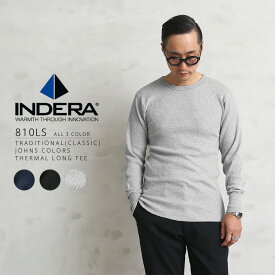 クーポンで最大15%OFF★【あす楽】 INDERA MILLS インデラミルズ 810LS LONG JOHNS サーマル【T】｜トップス インナー ワッフル Tシャツ カットソー 長袖 ロンt クルーネック ブランド おしゃれ 大きいサイズ 保温 防寒 暖かい WAIPER セール sale 送料無料 春