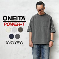 ONEITA オニータ 004ON POWER-T パワーティー スーパーヘビーウェイト 13oz Tシャツ