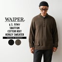 WAIPER.inc ワイパーインク 米軍 5ボタン コットンニット ヘンリーネックセーター【WP1065】【T】【クーポン対象外】…