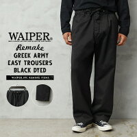 WAIPER.inc 実物 新品 デッドストック ギリシャ軍 リメイク イージー トラウザーズ BLACK染め