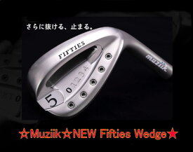 【NEW】Muziik ムジーク NEW Fifties Wedge フィフティーズ ウェッジ ヘッド単体 + カスタムシャフト装着！