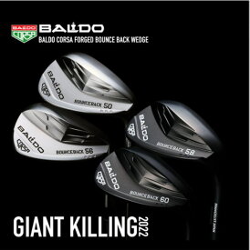 【最終価格】バルド BALDO 2022 CORSA FORGED BOUNCE BACK WEDGE コルサ ウェッジ ヘッド単体 ＋カスタムシャフト装着！