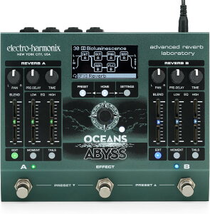 Electro-Harmonix Oceans Abyss Advanced Reverb Laboratory I[VY ArX o[u M^[GtFN^[ Gnyz