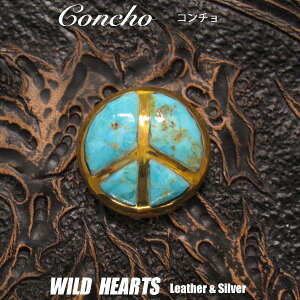  R` ^J EGX^ s[X}[N ^[RCY ˂ Concho Western Love&Peace Turquoise BrassWILD HEARTS Leather&Silver (ID cc3374)