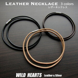 レザーチョーカー 革ひも ネックレスチェーン メンズ レディース 丸革 本革 インディアンジュエリー ネイティブ系 Genuine Leather Round Cord Choker Unisex Natural DarkBrown Black WILD HEARTS Leather&Silver (ID nc40