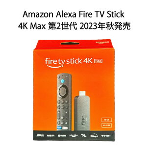 �y�V�i�zAmazon Alexa Fire TV Stick 4K Max ��2���� �X�g���[�~���O���f�B�A�v���C���[�y�|�X�g�����ցE������s�E���[���ցz