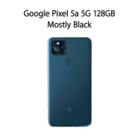 【土日祝発送】【中古本体のみ】Google Pixel 5a 5G 128GB キャリア版 Mostly Black SIMフリー