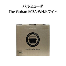 【土日祝発送】【新品】バルミューダ 炊飯器 The Gohan K03A-WH [ホワイト]