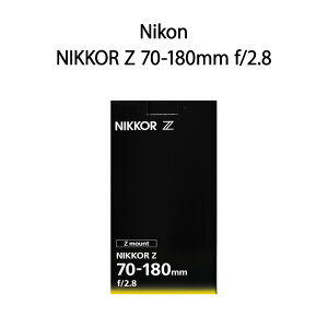 �y�V�i ���s�ǁzNikon �j�R�� �]���Y�[�������Y NIKKOR Z 70-180mm f/2.8 Z�}�E���g