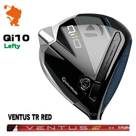 TaylorMade 24 Qi10 Lefty DRIVER テーラーメイド キューアイテン レフティ ドライバー VENTUS TR RED ベンタス TR レッド メーカーカスタム