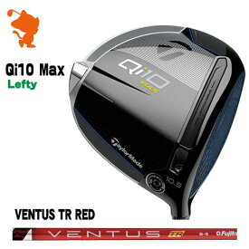 TaylorMade 24 Qi10 Max Lefty DRIVER テーラーメイド キューアイテンマックス レフティ ドライバー VENTUS TR RED ベンタス TR レッド メーカーカスタム