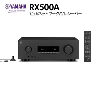 YAMAHA - RX-500A�i�u���b�N�j�i7.1ch�l�b�g���[�NAV���V�[�o�[�j�y10����{�����\��E���\���t���z