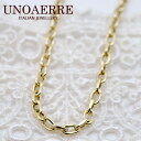 ウノアエレ【UNOAERRE】K18イエローゴールド ネックレス　31479#4279