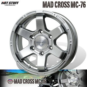 HOTSTUFF }bhNX MC76 15×6.0J 6H PCD139.7 +33 _[NVo[(DS) A~zC[ 4{Zbg