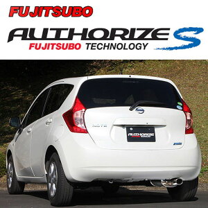 【10/24 20:00-10/27 09:59まで! エントリーでP5倍】フジツボ オーソライズS ニッサン E12 ノート 1.2 NA・スーパーチャージャー 2WD/340ー11731