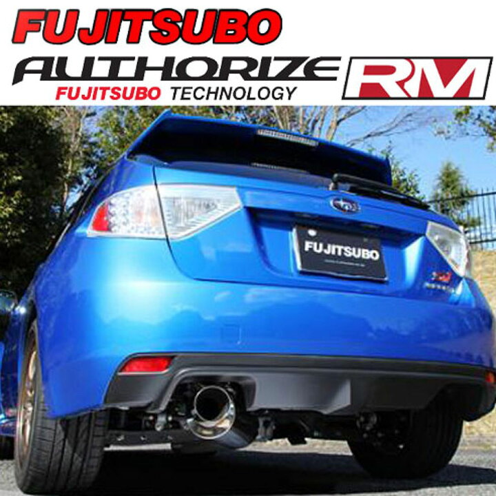 楽天市場】フジツボ オーソライズRM スバル GRF インプレッサ WRX STI 