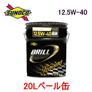 GWIC sunoco BRILL 20Ly[ʁ@XmR \ 100%w [VOGWIC brill 12.5w-40