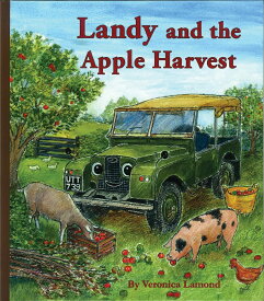 ランドローバー絵本　えほん”Landy and the Apple Harvest”Written by Veronica Lamond　Landybooks