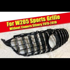 GT グリル W205 C63AMG C180 C200 C300 C350 Cクラス グリッド シルバー 適用: メルセデスベンツ 2015-2018 カメラホールなし タイプ001 AL-EE-0273 AL Exterior parts for cars