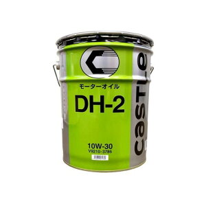 �L���b�X�� DH-2 10W-30 20L