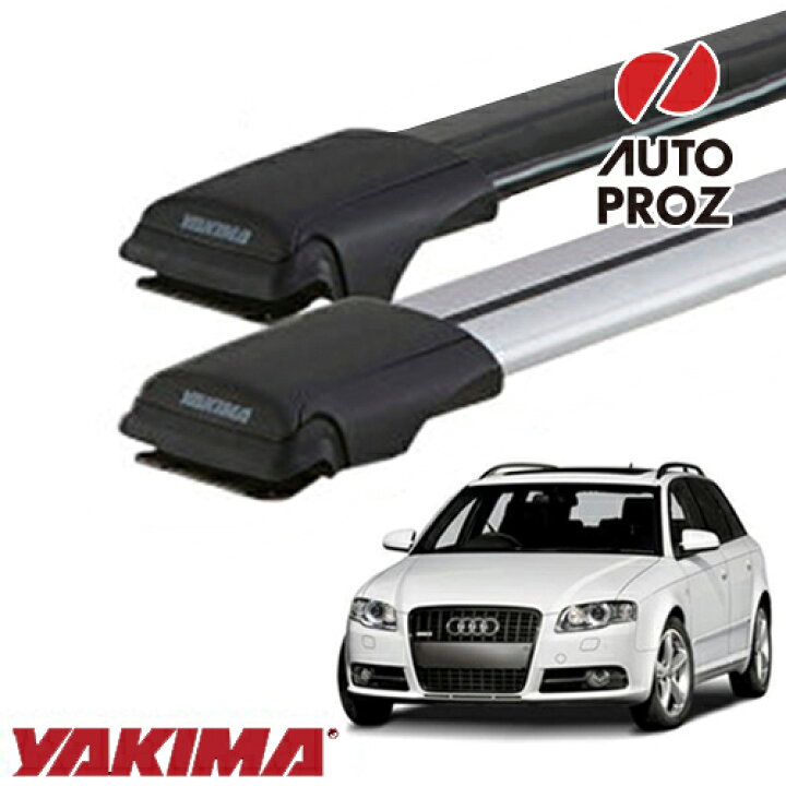 楽天市場】YAKIMA 正規品 アウディ A4/S4ワゴン B7系 ルーフレール有り 