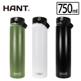 【ポイント最大46倍！6/5限定】HANT(ハント) ステンレスボトル 25oz(750ml)