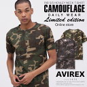 AVIREX 公式通販｜《WEB限定》《DAILY/デイリー》 RIB S/S HENLEY NECK T-SHIRT CAMOUFLAGE/リブ ヘンリーネック 半袖Tシャツ カモフラージュ(アビレックス アヴィレックス)メンズ 男性