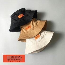 [20%OFF]UNIVERSAL OVERALL（ユニバーサルオーバーオール ）T/Cツイルバケットハット【宅配便対象】帽子 ハット バケットハット メンズ レディース おしゃれ コットン シンプル