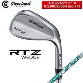 【取寄せ】【カスタム】【ツアーサテン/RTZ】クリーブランド ウェッジ 日本正規品 N.S.PRO950GH_neo（R）【40424】