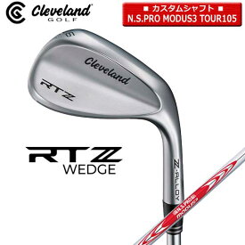【◎カスタム在庫/ツアーサテン/RTZ】クリーブランド ウェッジ 日本正規品 N.S.PRO_MODUS3_TOUR105【12981】
